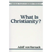 What Is Christianity?