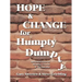 Hope and Change for Humpty Dumpty: Successful Steps to Healing, Growth and Discipleship