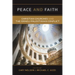 Peace and Faith: Christian Churches and the Israeli-Palestinian Conflict