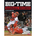Big-Time Baseball Records