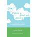 God Grants His First Divorce: And other absurdities of contemporary times