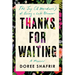 Thanks for Waiting: The Joy (& Weirdness) of Being a Late Bloomer