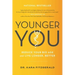 Younger You: Reduce Your Bio Age and Live Longer, Better