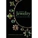 Looking at Jewelry: A Guide to Terms, Styles, and Techniques
