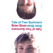 Tale of Two Summers