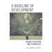 A Baseline of Development: Higher Education and Technology
