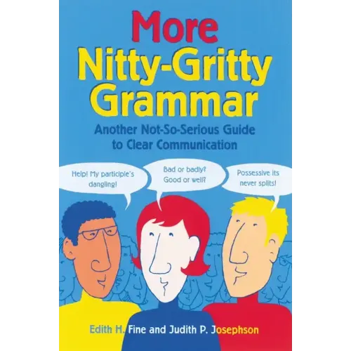 More Nitty Gritty Grammar