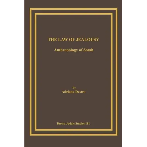 The Law of Jealousy: Anthropology of Sotah
