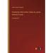 Froudacity; West Indian Fables by James Anthony Froude: in large print