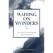 Waiting on Wonders: 40 Days of Wonder Devotional
