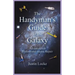 The Handyman's Guide to the Galaxy: Adventures in Professional Home Repair