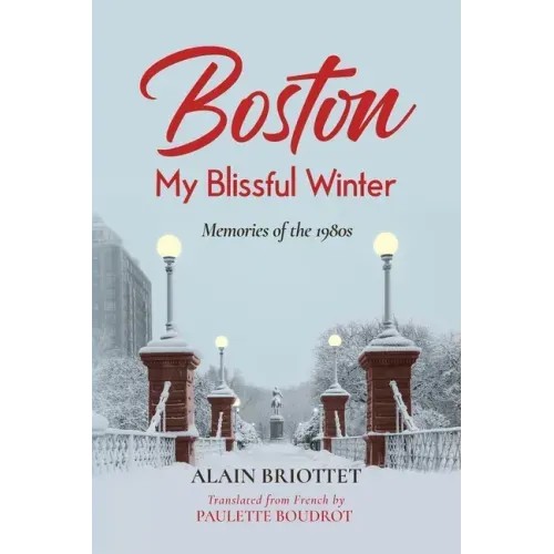 Boston: My Blissful Winter