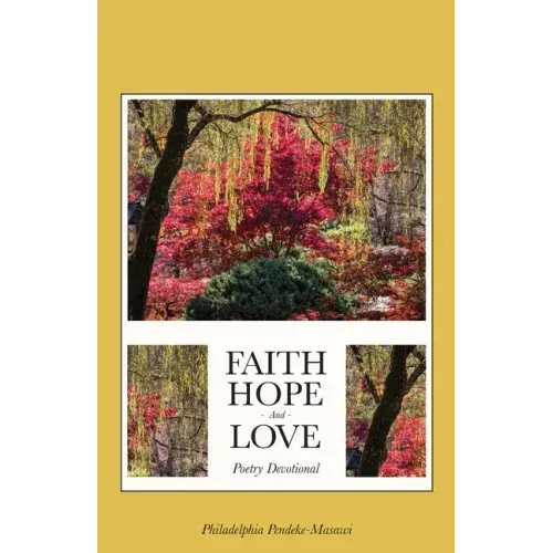 Faith, Hope, And Love Poetry Devotional
