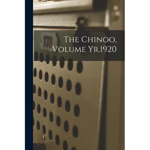 The Chinoo, Volume Yr.1920