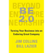 Be 2.0 (Beyond Entrepreneurship 2.0): Turning Your Business Into an Enduring Great Company