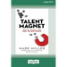 Talent Magnet: How to Attract and Keep the Best People [16 Pt Large Print Edition]