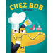 Chez Bob