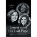 Letters from the Last Pope: A Journey Home
