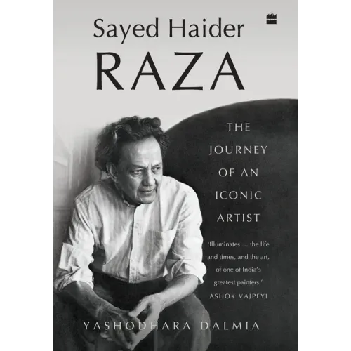 Sayed Haider Raza: The Journey of an Iconic Artist
