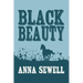 Black Beauty: Original and Unabridged