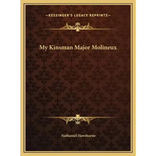My Kinsman Major Molineux