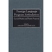 Foreign Language Program Articulation: Current Practice and Future Prospects