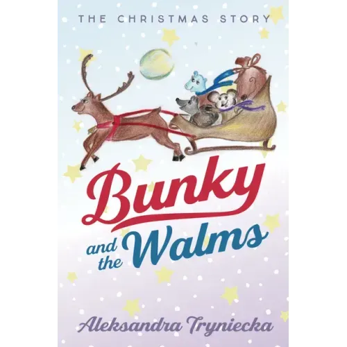 Bunky and the Walms: The Christmas Story