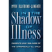 In the Shadow of Illness: Parents and Siblings of the Chronically Ill Child