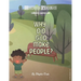 Why Did God Make People?
