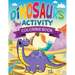 Dinosaurs Activity Coloring Book