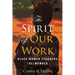 The Spirit of Our Work: Black Women Teachers (Re)Member