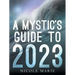 A Mystic's Guide to 2023