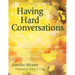 Having Hard Conversations