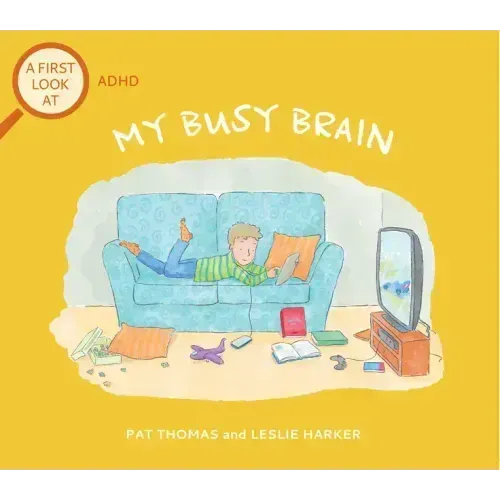 My Busy Brain: A First Look at ADHD