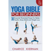 Yoga Bible For Beginners: 30 Essential Illustrated Poses For Better Health, Stress Relief and Weight Loss