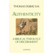 Authenticity: A Biblical Theology of Discernment