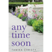 Any Time Soon
