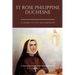 St Rose Philippine Duchesne: A Journey of Faith and Compassion