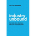 Industry Unbound: The Inside Story of Privacy, Data, and Corporate Power