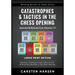 Catastrophes & Tactics in the Chess Opening - Selected Brilliancies from Volumes 1-9 - Large Print Edition: Winning in 15 Moves or Less: Chess Tactics