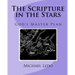 The Scripture in the Stars: God's Master Plan