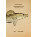 Walleye: A Beautiful Fish of the Dark