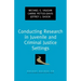 Conducting Research in Juvenile and Criminal Justice Settings