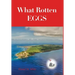 What Rotten Eggs