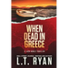 When Dead in Greece
