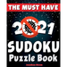The Must Have 2021 Sudoku Puzzle Book: 365 daily sudoku puzzles. Easy to hard sudoku (5 levels of difficulty)