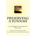 Preserving a Sunnah - 100 Short Authentic Hadith