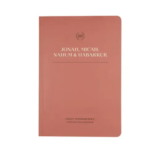 Lsb Scripture Study Notebook: Jonah, Micah, Nahum & Habakkuk: Legacy Standard Bible