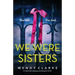 We Were Sisters: An absolutely gripping psychological thriller