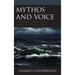 Mythos and Voice: Displacement, Learning, and Agency in Odysseus' World